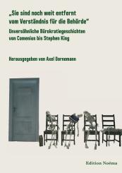 Axel Dornemann, „Sie sind noch weit entfernt vom Verständnis für die Behörde“