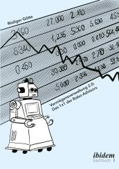 Rüdiger Götte: Vermögensverwaltung 2.0: Das 1x1 der Robo-Advisors