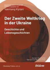 Vakhtang Kipiani: Der Zweite Weltkrieg in der Ukraine