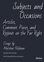 Matthew Feldman, Karim Mamdani: Subjects and Occasions