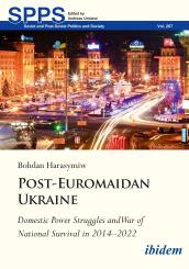 Bohdan Harasymiw: Post-Euromaidan Ukraine
