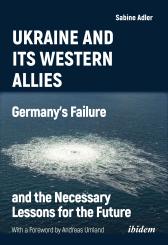 Sabine Adler: Ukraine and Its Western Allies