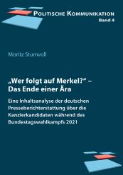 Moritz Stumvoll: „Wer folgt auf Merkel?“