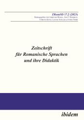 Christoph Bürgel, Jens F Heiderich, Corinna Koch, Claudia Schlaak, Judith Visser: Zeitschrift für Romanische Sprachen und ihre Didaktik