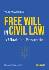 Viktor Dr Savchenko, Free Will in Civil Law