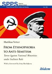 Matthias Vetter, From Ethnophobia to Anti-Semitism