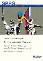 Anton Shekhovtsov, Russia Against Ukraine