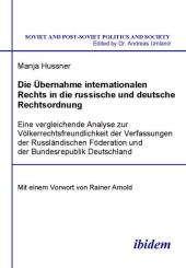Manja Hussner, Die Übernahme internationalen Rechts in die russische und deutsche Rechtsordnung