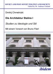 Dmitrij Chmelnizki: Die Architektur Stalins