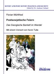Florian Mühlfried: Postsowjetische Feiern
