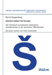 Bernd Kappenberg, Zeichen setzen für Europa. Der Gebrauch europäischer lateinischer Sonderzeichen in der deutschen Öffentlichkeit