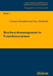 Ines Stiefbold, Carsten Rennhak: Beschwerdemanagement in Franchisesystemen