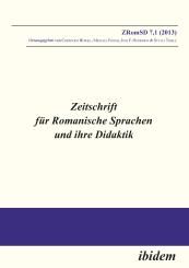 Michael Frings, Jens F Heiderich, Sylvia Thiele, Christoph Bürgel: Zeitschrift für Romanische Sprachen und ihre Didaktik / Zeitschrift für Romanische Sprachen und ihre Didaktik