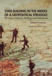 Rolando M Dromundo Valadez, State Building in the Middle of a Geopolitical Struggle