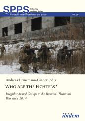 Andreas Heinemann-Grüder: Who Are the Fighters?