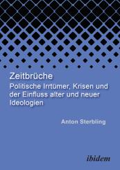 Anton Sterbling: Zeitbrüche