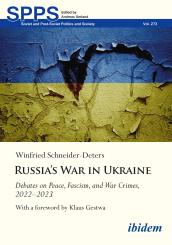 Winfried Schneider-Deters, Russia's War in Ukraine