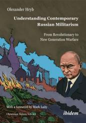 Olexander Hryb, Understanding Contemporary Russian Militarism