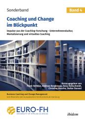 Frank Strikker, Andreas Bergknapp, Ilona Holtschmidt, Christine Moscho, Stefan Stenzel: Coaching und Change im Blickpunkt. Band IV