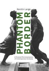 Kerstin Lange: PHANTOM BORDER
