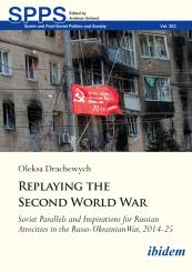 Oleksa Drachewych, Replaying the Second World War