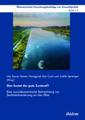Uta Sauer, Rainer Marggraf, Ilka Carls, Judith Sprenger, Was kostet der gute Zustand?