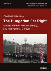 Péter Krekó, Attila Juhász, The Hungarian Far Right