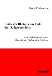 David Greeves, Kritik der Rhetorik am Ende des 18. Jahrhunderts