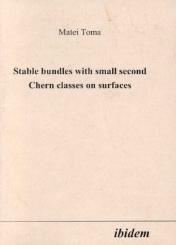 Matei Toma, Stable bundles with small second Chern classes on surfaces