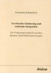 Konstantin Kublaschvili, Territoriale Gliederung und nationale Integration