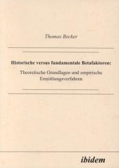 Thomas Becker, Historische versus fundamentale Betafaktoren