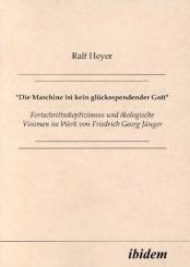 Ralf Heyer, Die Maschine ist kein glücksspendender Gott