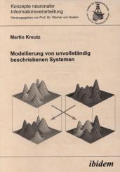 Martin Kreutz, Werner von Seelen: Modellierung von unvollständig beschriebenen Systemen