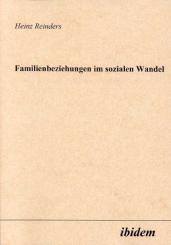 Heinz Reinders, Familienbeziehungen im sozialen Wandel