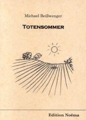 Michael Beisswenger, Totensommer