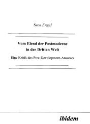 Sven Engel, Vom Elend der Postmoderne in der Dritten Welt