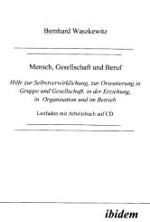 Bernhard Waszkewitz, Mensch, Gesellschaft und Beruf