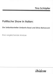 Tina Schöpfer, Politische Show in Italien
