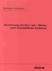 Sebastian Grohmann: Berechnung von Kpc /pch - Werten nach verschiedenen Verfahren