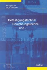 Werner Fuchs, Hans W Reinhardt: Befestigungstechnik Bewehrungstechnik und...
