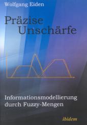 Wolfgang Eiden, Präzise Unschärfe