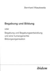 Bernhard Waszkewitz, Begabung und Bildung