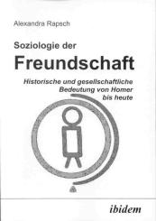 Alexandra Rapsch, Soziologie der Freundschaft
