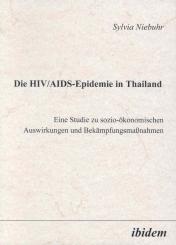 Sylvia Niebuhr: Die HIV/AIDS-Epidemie in Thailand