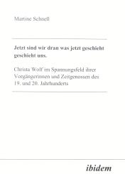 Martine Schnell: Jetzt sind wir dran was jetzt geschieht geschieht uns