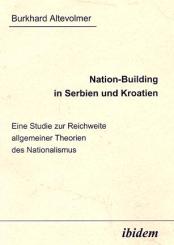 Burkhard Altevolmer: Nation-Building in Serbien und Kroatien