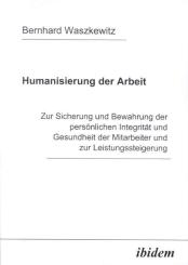 Bernhard Waszkewitz, Humanisierung der Arbeit