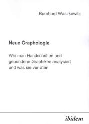 Bernhard Waszkewitz, Neue Graphologie