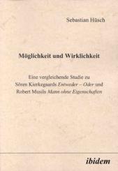 Sebastian Hüsch: Möglichkeit und Wirklichkeit