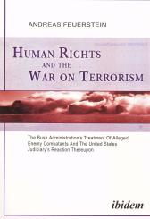 Andreas Feuerstein, Human Rights and the War on Terrorism
